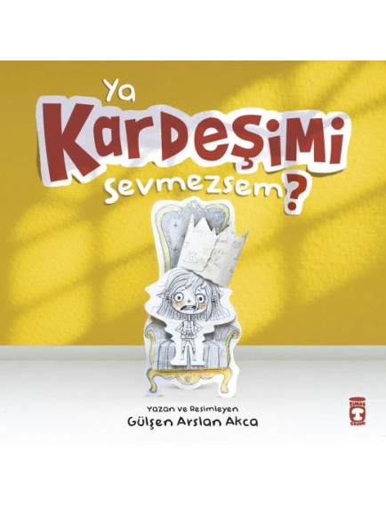 Ya Kardeşimi Sevmezsem - Gülşen Arslan Akca - Timaş Çocuk