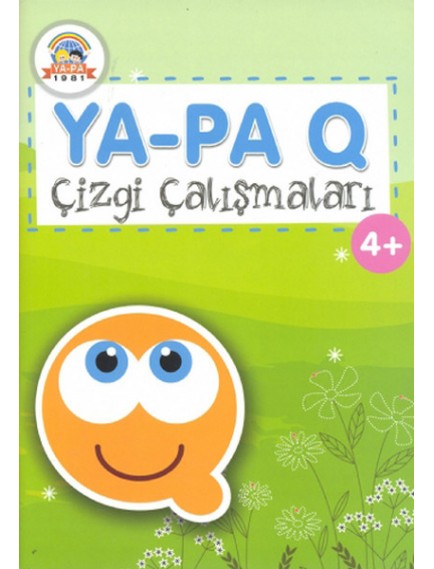 Ya Pa Q Çizgi Çalışmaları (4+ Yaş) - Nedim Mercimek - Ya Pa Yayınları