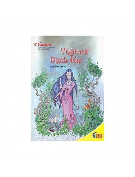 Yağmur Saçlı Kız - Çiğdem Gündeş - Tudem Yayınları