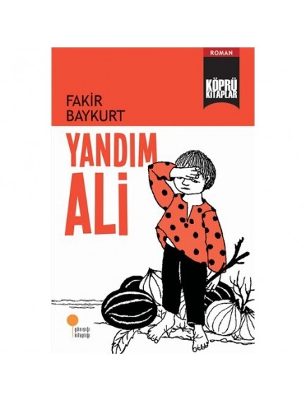 Yandım Ali - Fakir Baykurt - Günışığı Kitaplığı Yayınları