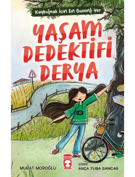Yaşam Dedektifi Derya - Murat Moroğlu - Timaş Çocuk