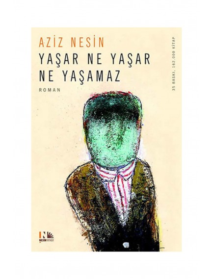 Yaşar Ne Yaşar Ne Yaşamaz - Aziz Nesin - Nesin Yayınları