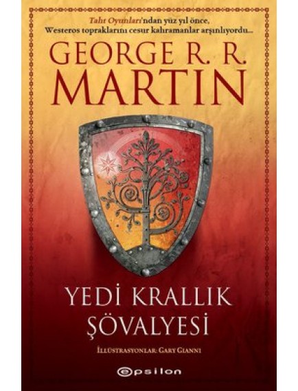 Yedi Krallık Şövalyesi - George R. R. Martin - Epsilon Yayınları