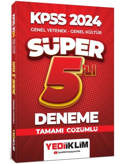 Yediiklim Yayınları Kpss Genel Yetenek - Genel Kültür Tamamı Çözümlü Süper 5`Li Deneme 