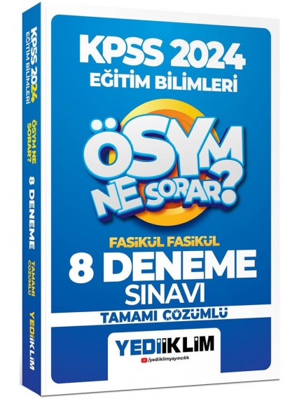 Yediiklim Yayınları Kpss Ösym Ne Sorar Eğitim Bilimleri Tamamı Çözümlü 8 Fasikül Deneme 