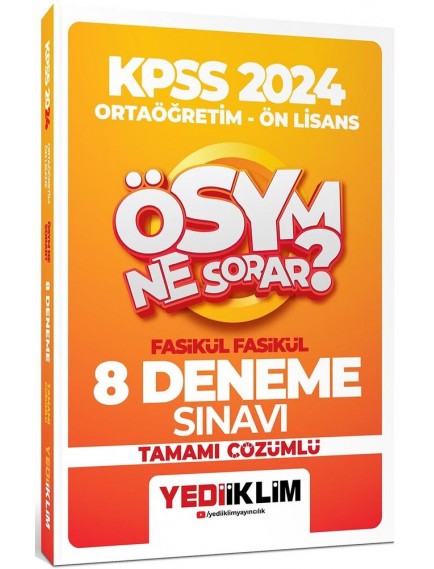 Yediiklim Yayınları Kpss Ösym Ne Sorar Ortaöğretim Önlisans Fasikül Fasikül Tamamı Çözümlü 8 Deneme 
