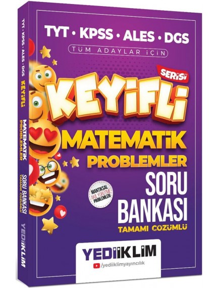 Yediiklim Yayınları Tyt-Kpss-Ales-Dgs Keyifli Matematik Tamamı Çözümlü Soru Bankası 