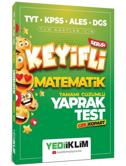 Yediiklim Yayınları Tyt-Kpss-Ales-Dgs Tüm Adaylar İçin Keyifli Matematik Tamamı Çözümlü Yaprak Test Çek Kopart