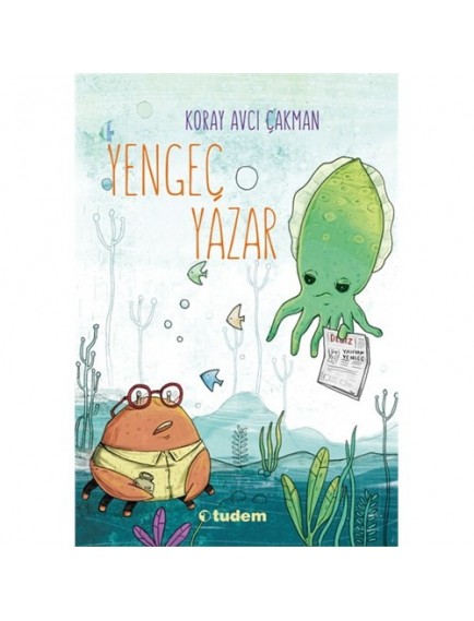 Yengeç Yazar - Koray Avcı Çakman - Tudem Yayınları