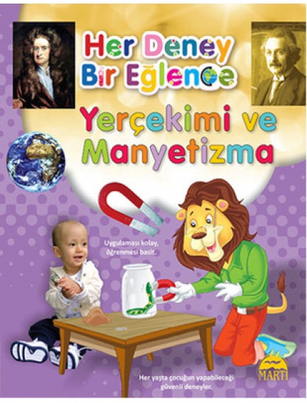 Yerçekimi Ve Manyetizma / Her Deney Bir Eğlence - Kolektif - Martı Yayınları