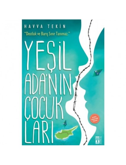 Yeşil Ada'Nın Çocukları - Havva Tekin - Timaş Yayınları