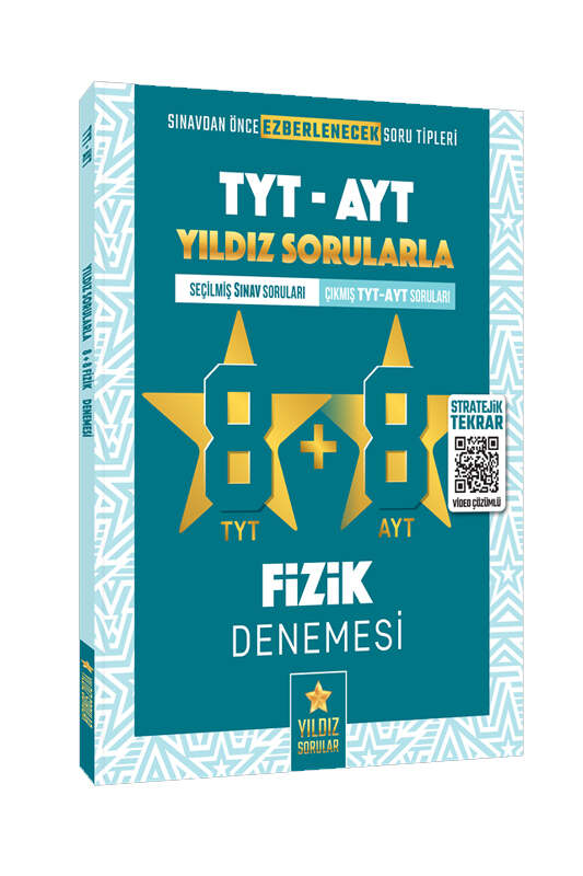 Yıldız Sorular Yayınları Tyt - Ayt Fizik Video Çözümlü 8+8 Deneme