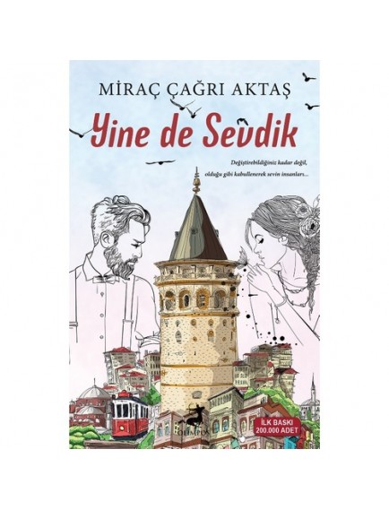 Yine De Sevdik  - Miraç Çağrı Aktaş - Olimpos Yayınları