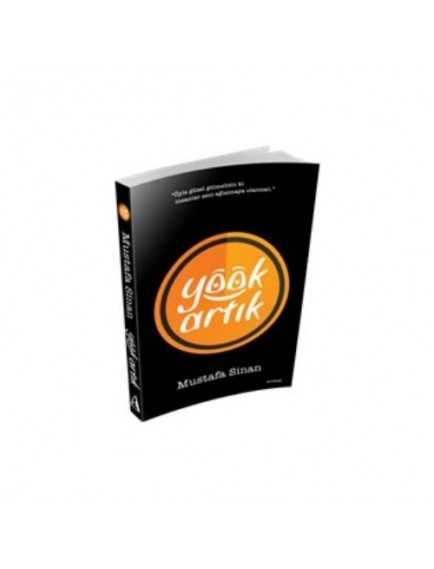 Yook Artık - Mustafa Sinan - Arunas Yayınları