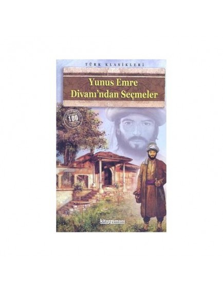 Yunus Emre Divanından Seçmeler - Yunus Emre - Anonim Yayınları