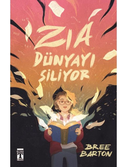 Zia Dünyayı Siliyor - Bree Barton - Timaş Yayınları